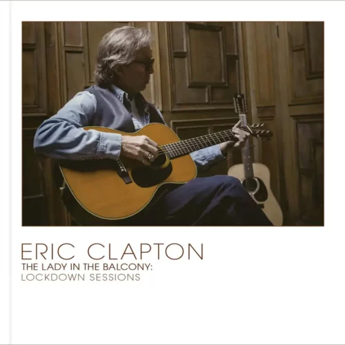 eric-clapton-the-lady-in-the-balcony-lockdown-sessions-ltd-edition_front